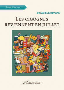 Couverture "Les cigognes reviennent en juillet"