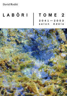 Couverture "Labòri, Tome 2"