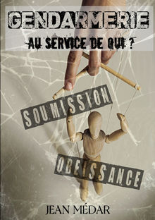 Couverture "Gendarmerie, au service de qui ?"