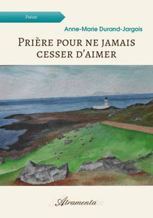 Couverture "Prière pour ne jamais cesser d’aimer"