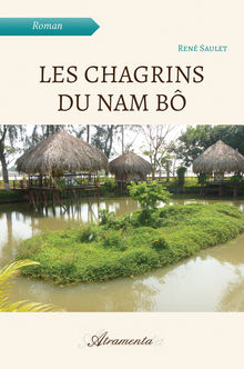 Couverture "Les chagrins du Nam Bô"