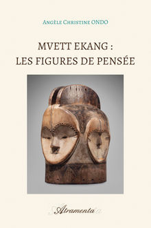 Couverture "Mvett Ekang : Les figures de pensée"