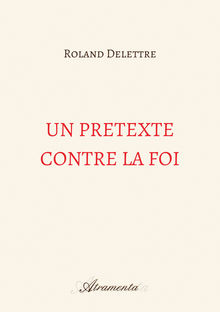 Couverture "Un prétexte contre la foi"