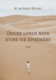 Couverture "Douze longs mois d'une vie éphémère"