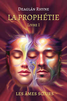 Couverture "La Prophétie, Livre 1"