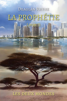 Couverture "La Prophétie, Livre 2"