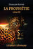 La Prophétie, Livre 3