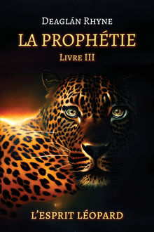 Couverture "La Prophétie, Livre 3"