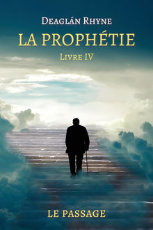 Couverture "La Prophétie, Livre 4"