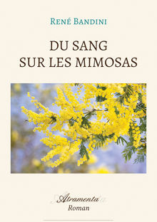 Couverture "Du sang sur les mimosas"