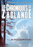 Les Chroniques de Zadlande - Tome 1