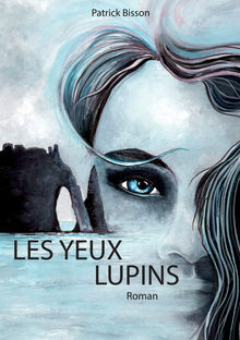 Couverture "Les yeux Lupins"