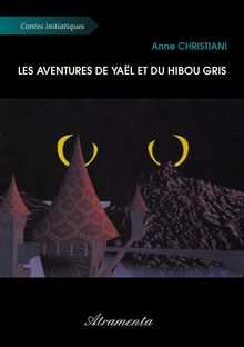 Couverture "Les aventures de Yaël et du Hibou Gris"