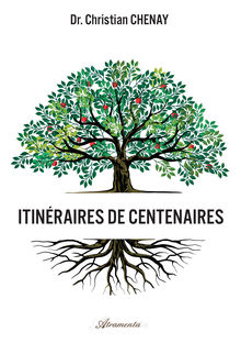 Couverture "Itinéraires de centenaires"