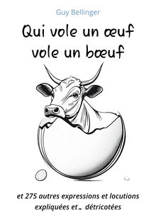 Couverture "Qui vole un œuf vole un bœuf"