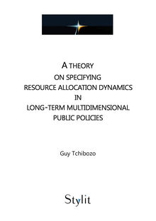 Couverture "A theory on specifying resource allocation dynamics in long-term multidimensional public policies"