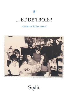 Couverture "… et de Trois !"