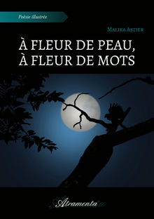 Couverture "À fleur de peau, à fleur de mots"