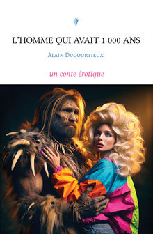 Couverture "L’homme qui avait 1 000 ans"