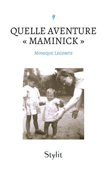 Couverture "Quelle aventure « Maminick »"