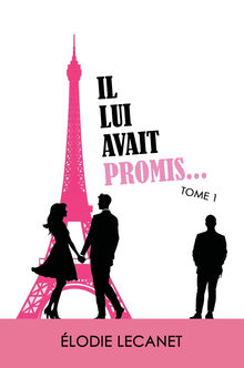 Couverture "Il lui avait promis… Tome 1"