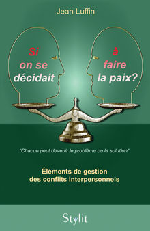 Couverture "Si on se décidait à faire la paix ?"