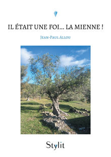 Couverture "Il était une foi... La mienne !"