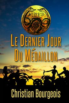 Couverture "Le dernier jour du médaillon"