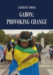 Couverture "Gabon: Provoking Change"