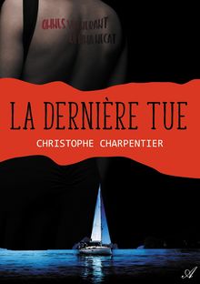 Couverture "La dernière tue"