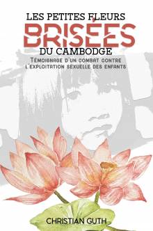 Couverture "Les petites fleurs brisées du Cambodge"