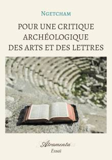 Couverture "Pour une critique archéologique des arts et des lettres"