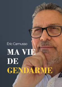 Couverture "Ma vie de gendarme"