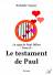 Le testament de Paul