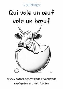 Couverture "Qui vole un œuf vole un bœuf"