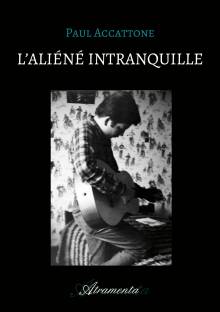 Couverture "L'aliéné intranquille"