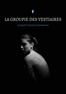 Couverture "La groupie des vestiaires"