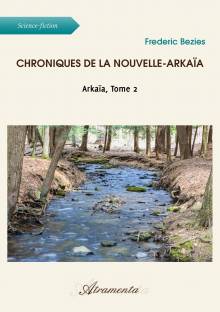 Couverture "Chroniques de la Nouvelle-Arkaïa"