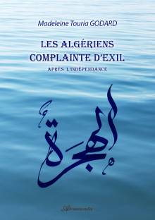 Couverture "Les Algériens, complainte d’exil (Après l’Indépendance)"