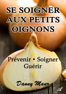 Couverture "Se soigner aux petits oignons"