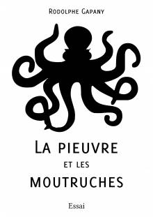 Couverture "La pieuvre et les moutruches"