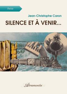 Couverture "Silence et à venir..."