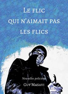 Couverture "Le flic qui n'aimait pas les flics"