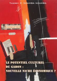 Couverture "Le potentiel culturel du Gabon : nouvelle niche économique ?"