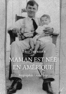 Couverture "Maman est née en Amérique"